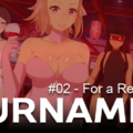 Tournament #02 – For a Renewal Night